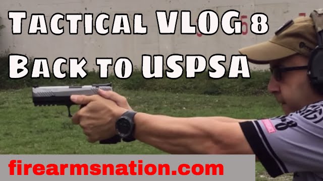 Tactical VLOG 8 – Back to USPSA