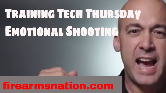 Training Tech Thursday – Emotional Shooting