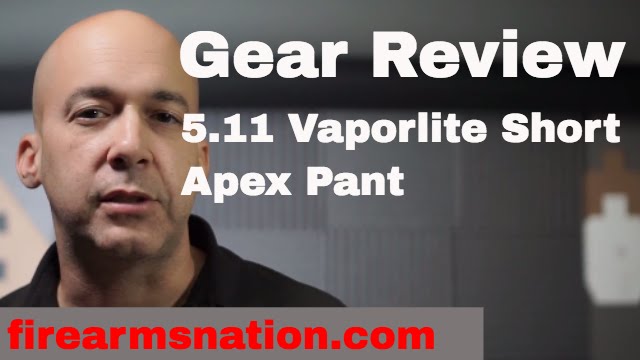 Gear Review – 5.11 Tactical Vaporlite Short and Apex Pant