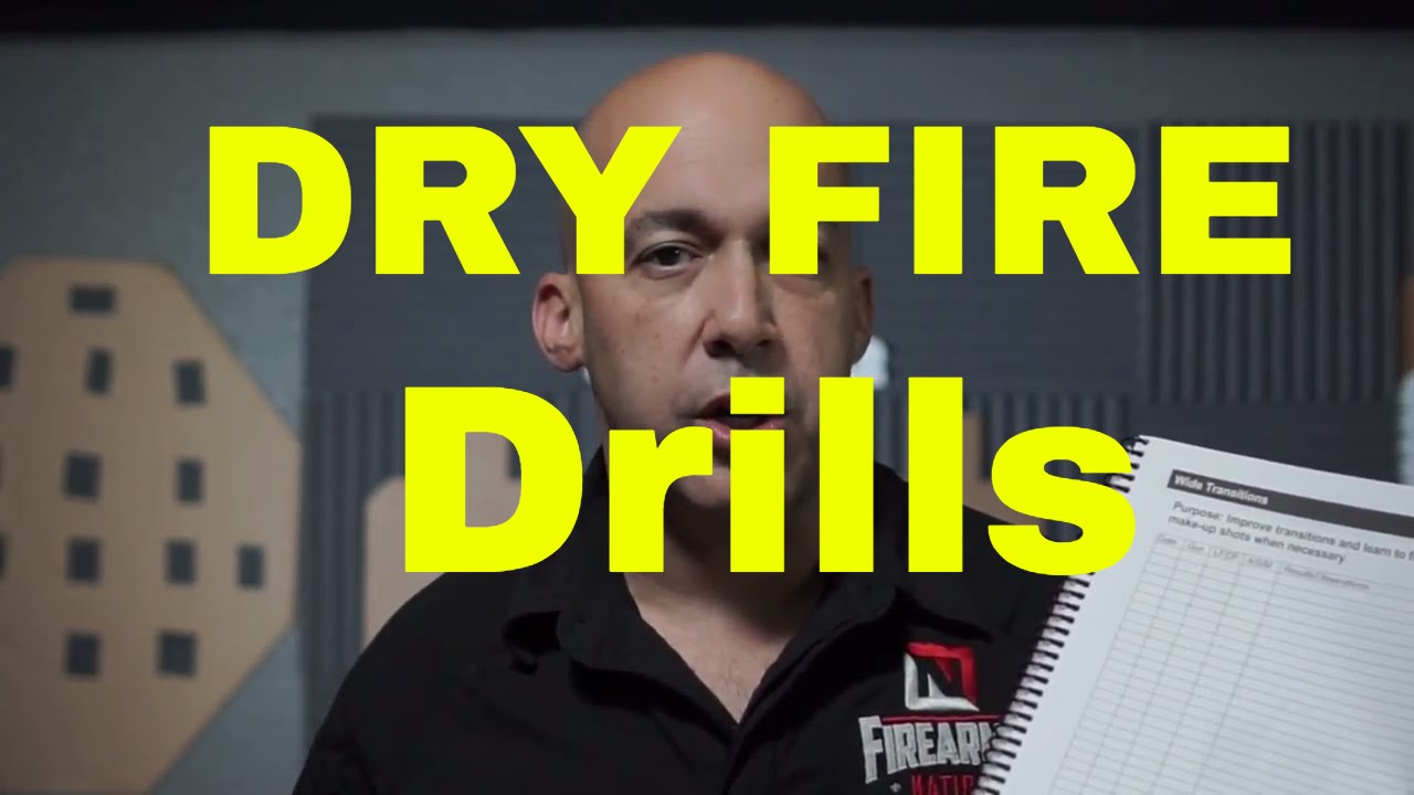 Dry Fire Drills!