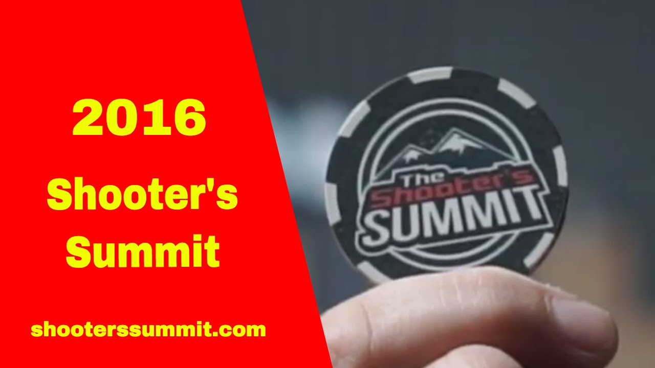 2016 Shooter’s Summit Announcement it’s FREE!