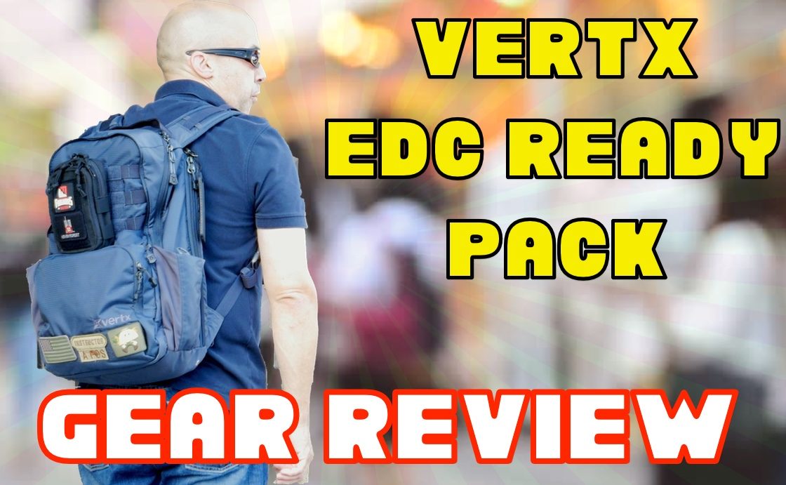 GEAR REVIEW – Vertx EDC Ready Backpack