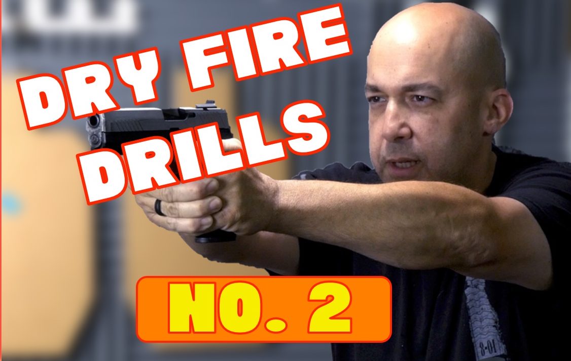 Dry Fire Practice Drill No. 2