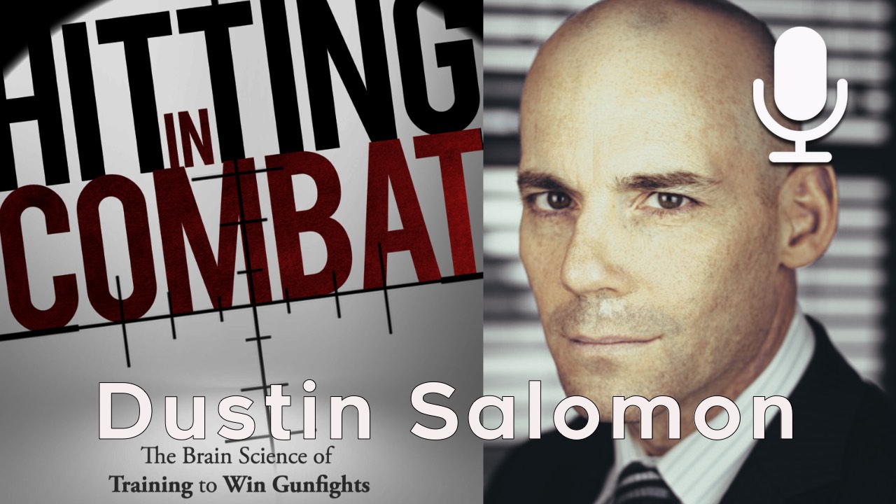 Dustin Salomon – Author “Hitting in Combat”